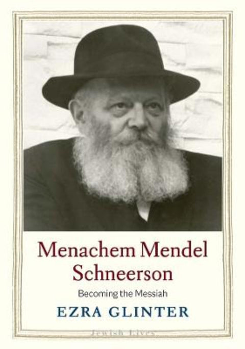 Menachem Mendel Schneerson by Ezra Glinter - 9780300222623