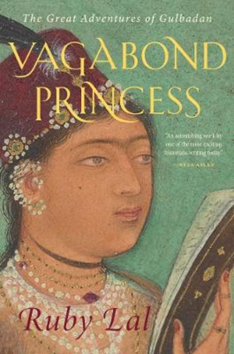 Vagabond Princess by Ruby Lal - 9780300251272