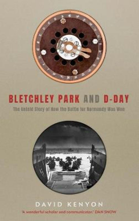 Bletchley Park and D-Day by David Kenyon - 9780300254754