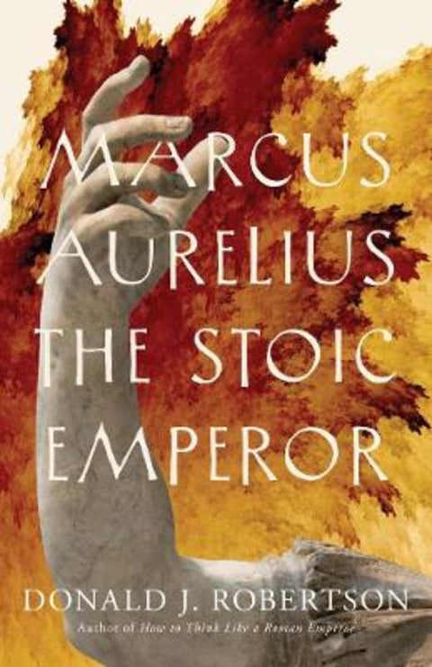 Marcus Aurelius by Donald J. Robertson - 9780300256666