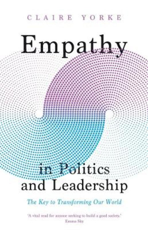 Empathy in Politics and Leadership by Claire Yorke - 9780300259605