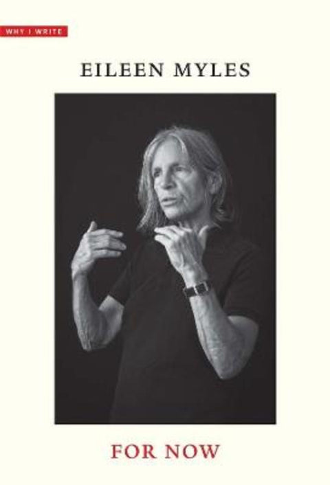 For Now by Eileen Myles - 9780300261417