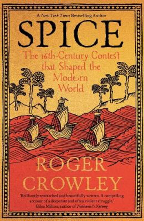 Spice by Roger Crowley - 9780300267471