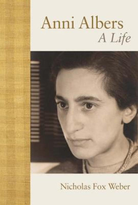 Anni Albers by Nicholas Fox Weber - 9780300269376