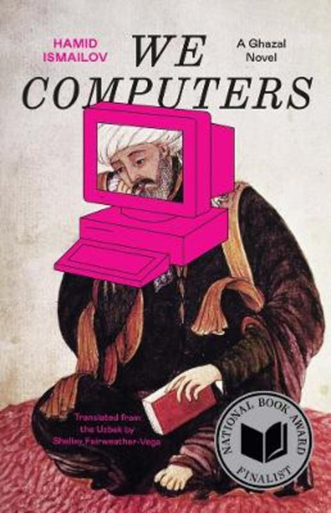 We Computers by Hamid Ismailov - 9780300272741