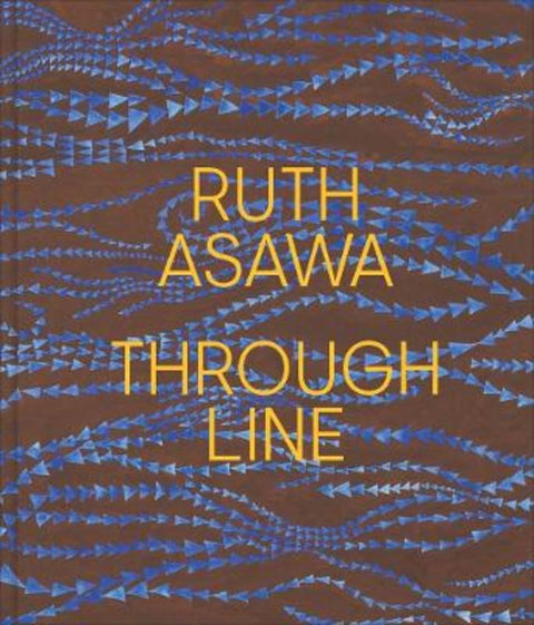 Ruth Asawa Through Line by Kim Conaty - 9780300273281