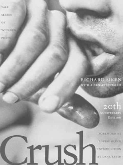 Crush by Richard Siken - 9780300278576