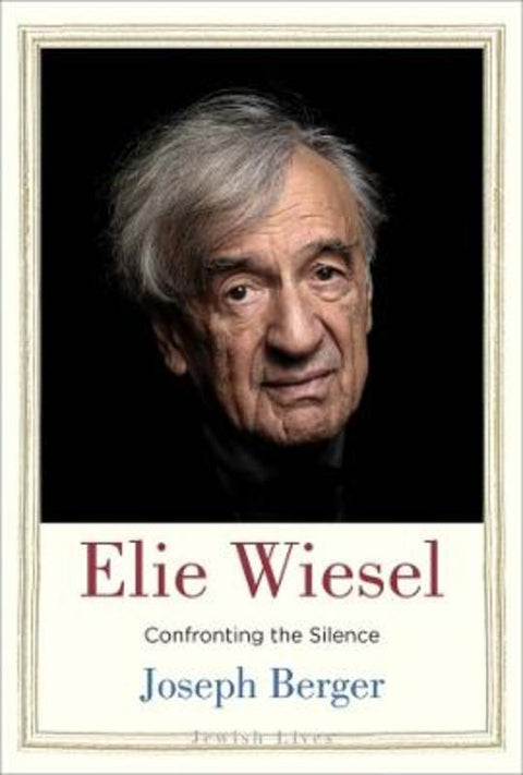 Elie Wiesel by Joseph Berger - 9780300281835