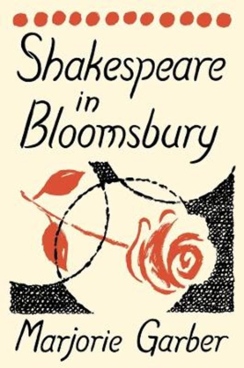 Shakespeare in Bloomsbury by Marjorie Garber - 9780300281880