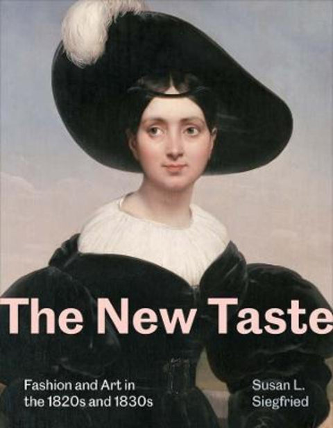 The New Taste by Susan L. Siegfried - 9780300282177