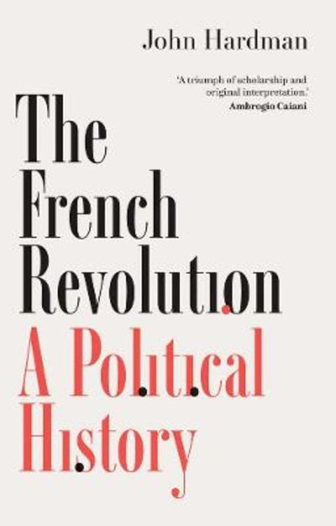 The French Revolution by John Hardman - 9780300282689