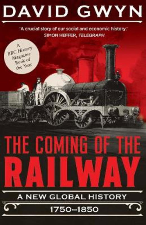 The Coming of the Railway by David Gwyn - 9780300284300