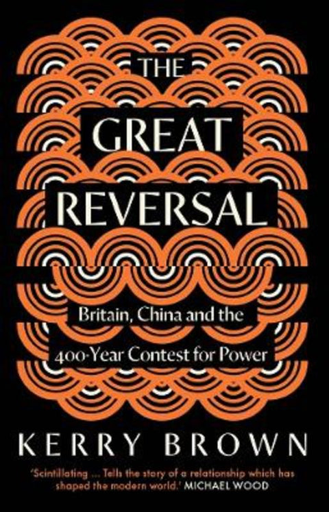 The Great Reversal by Kerry Brown - 9780300284935