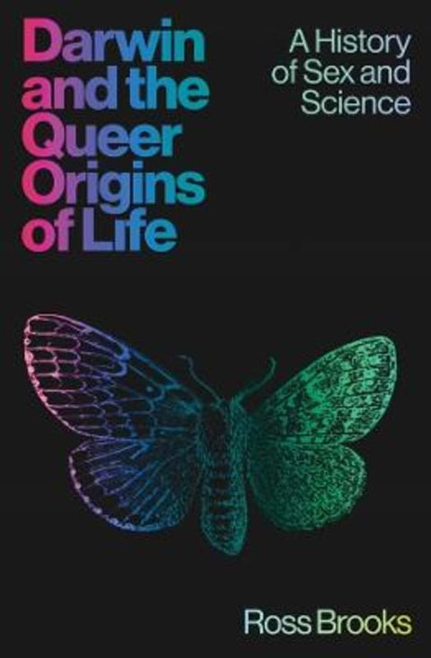 Darwin and the Queer Origins of Life by Ross Brooks - 9780300287202