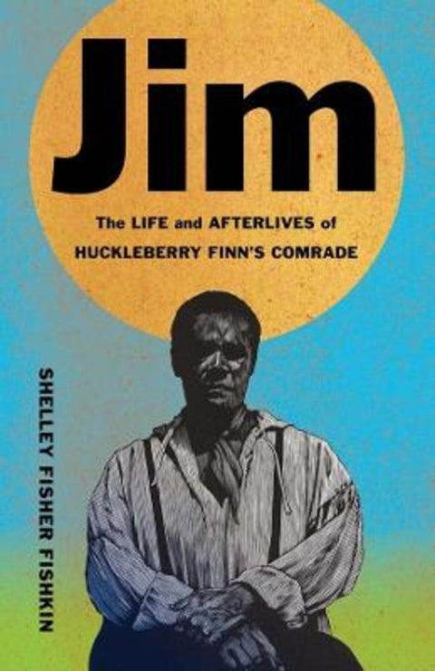 Jim by Shelley Fisher Fishkin - 9780300288612