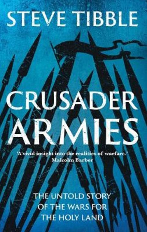 Crusader Armies by Steve Tibble - 9780300290332