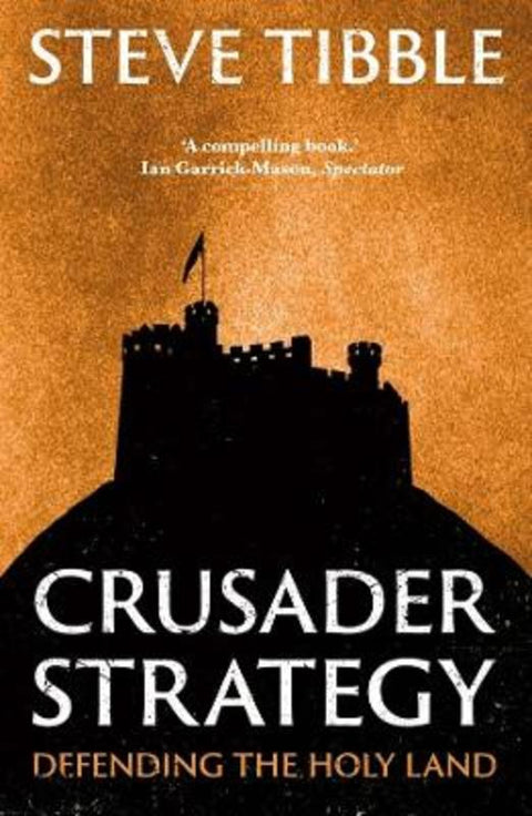 Crusader Strategy by Steve Tibble - 9780300292824
