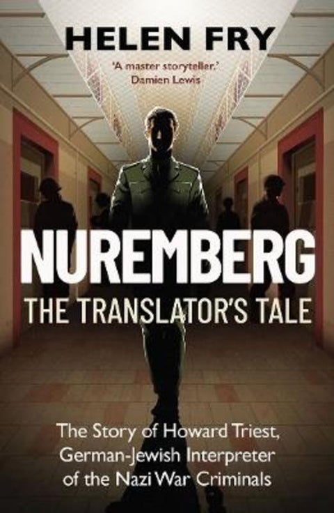 Nuremberg: The Translator's Tale by Helen Fry - 9780300303568