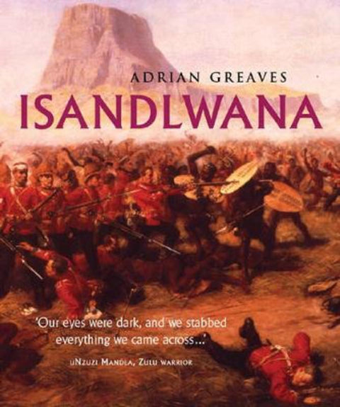 Isandlwhana by Adrian Greaves - 9780304357000