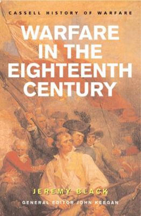 Warfare In the Eighteenth Century by Professor Jeremy Black - 9780304362127