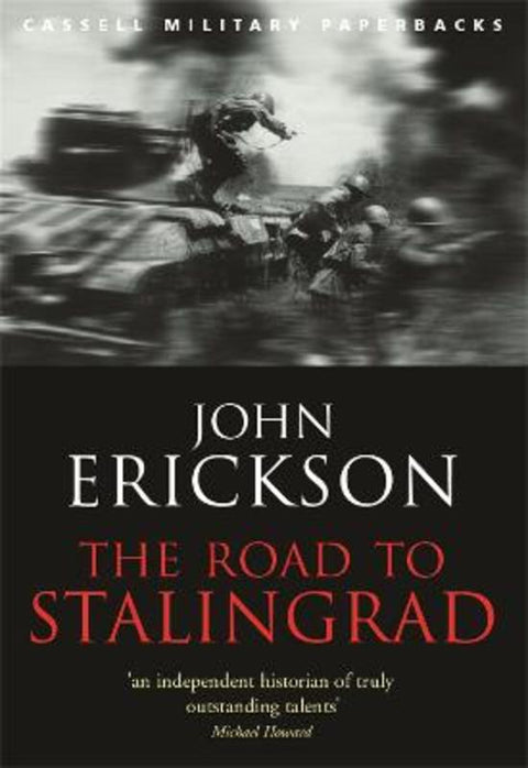 The Road To Stalingrad by Prof John Erickson - 9780304365418