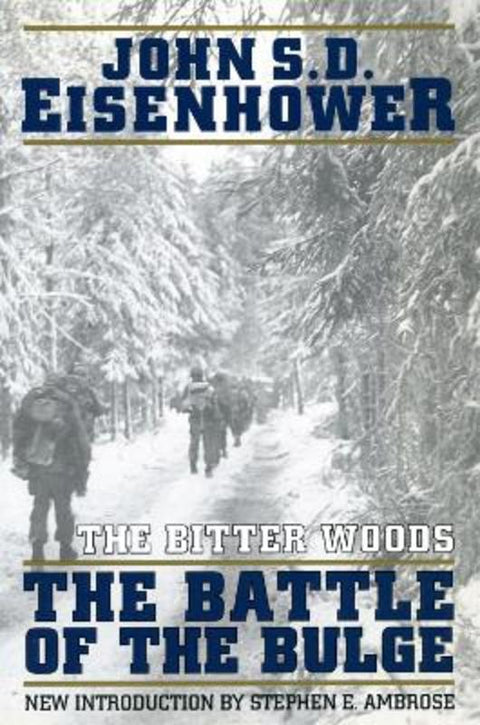 The Bitter Woods by John Eisenhower - 9780306806520