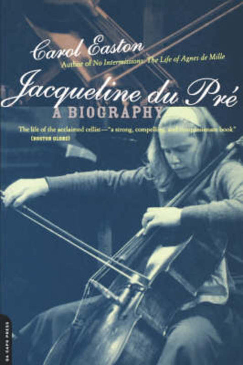 Jacqueline Du Pre by Carol Easton - 9780306809767