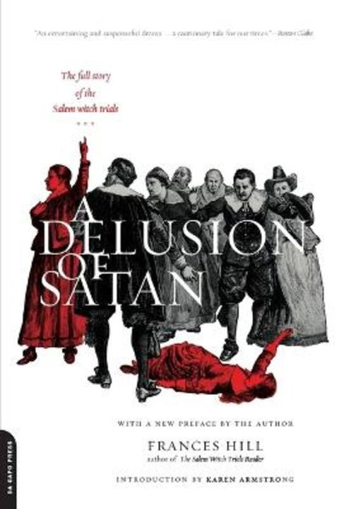 A Delusion Of Satan by Frances Hill - 9780306811593