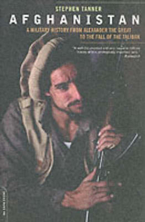 Afghanistan by Stephen Tanner - 9780306812330