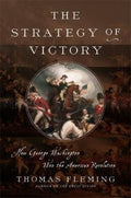The Strategy of Victory by Thomas Fleming - 9780306824968