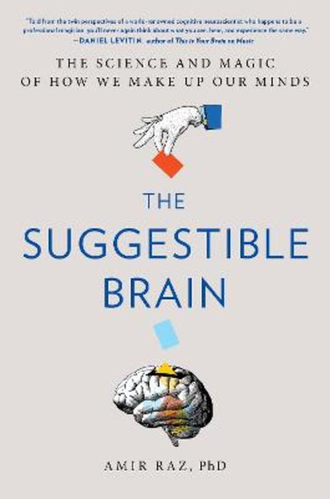 The Suggestible Brain by Amir Raz - 9780306833434