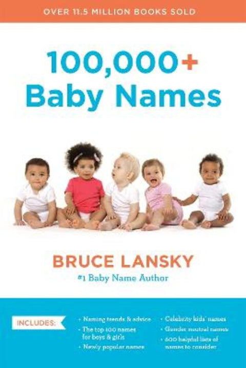 100,000+ Baby Names (Revised) by Bruce Lansky - 9780306835698