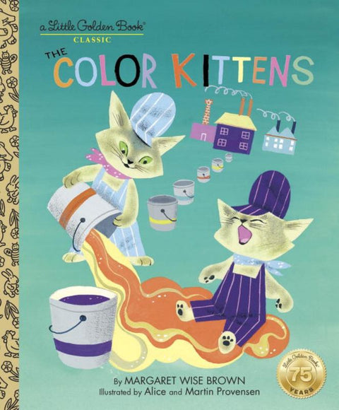 The Color Kittens by Margaret Wise Brown - 9780307021410