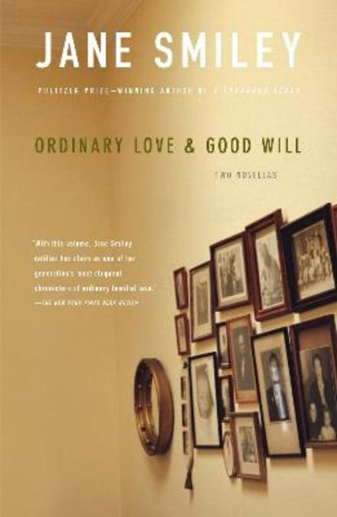 Ordinary Love and Good Will by Jane Smiley - 9780307279095