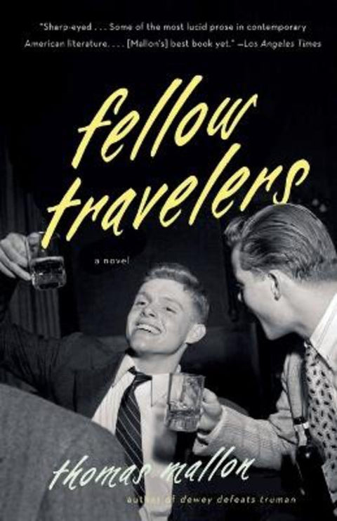 Fellow Travelers by Thomas Mallon - 9780307388902