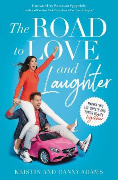 The Road to Love and Laughter by Kristin Adams - 9780310360544