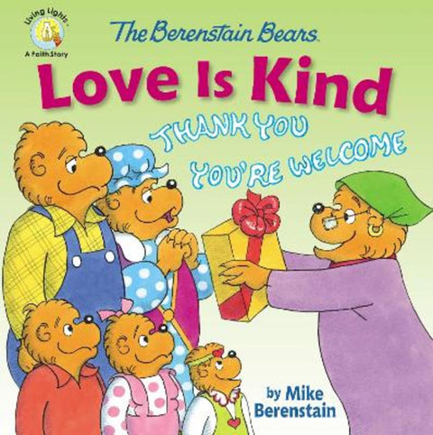 The Berenstain Bears Love Is Kind from Mike Berenstain - Harry Hartog gift idea