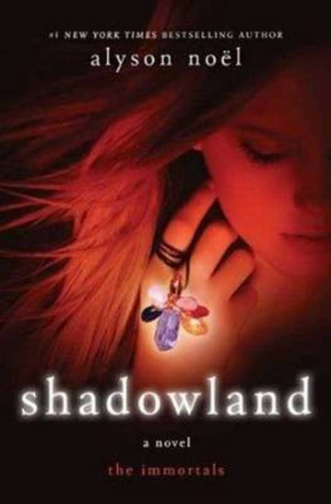 Shadowland by Alyson Noel - 9780312590444