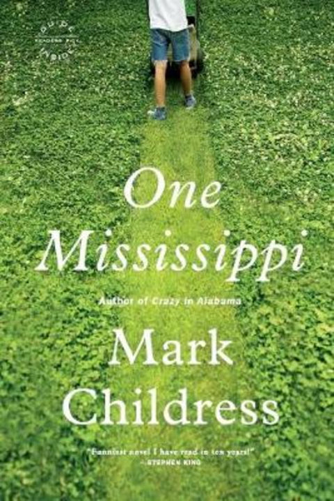 One Mississippi by Mark Childress - 9780316012126