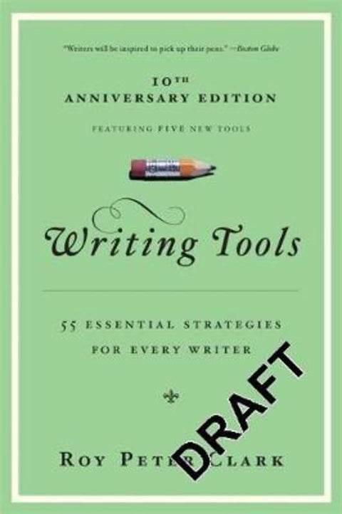 Writing Tools by Roy Peter Clark - 9780316014991