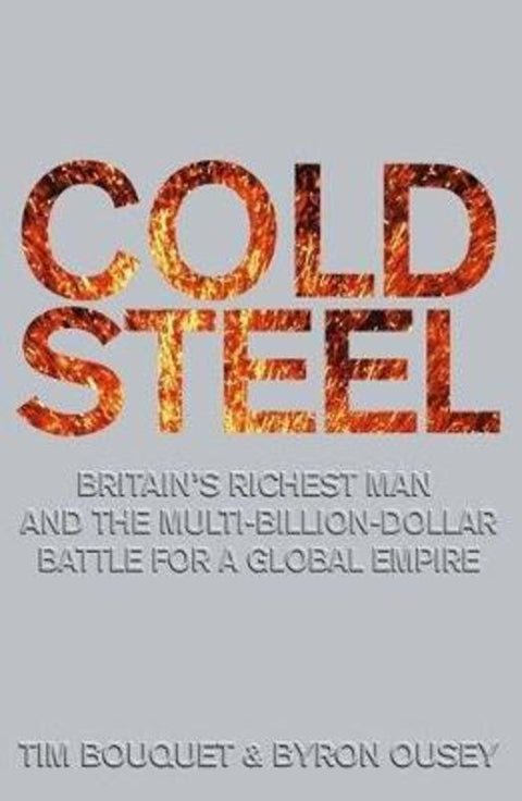 Cold Steel by Tim Bouquet - 9780316027991