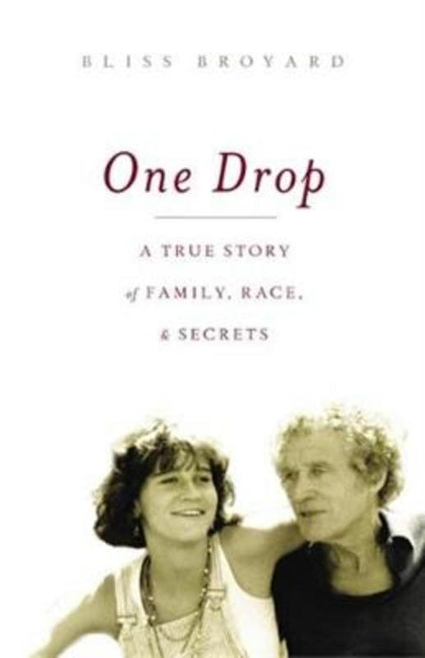 One Drop by Bliss Broyard - 9780316163507