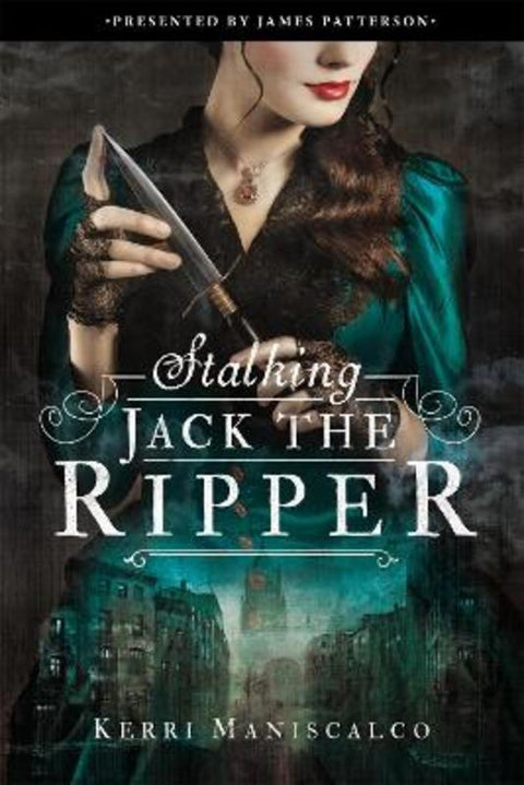 Stalking Jack the Ripper by Kerri Maniscalco - 9780316273497