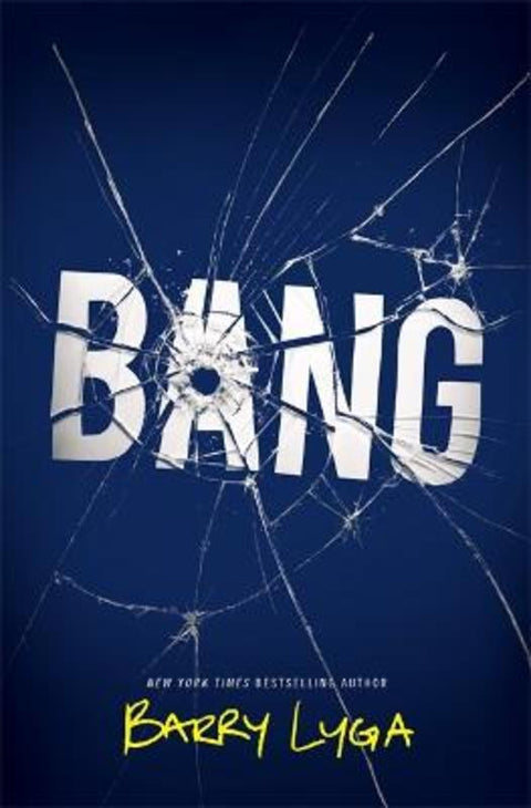 Bang by Barry Lyga - 9780316315500