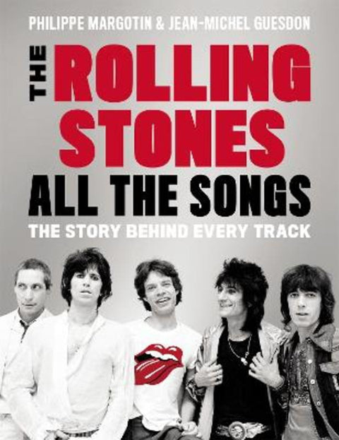 The Rolling Stones All The Songs by Philippe Margotin - 9780316317740