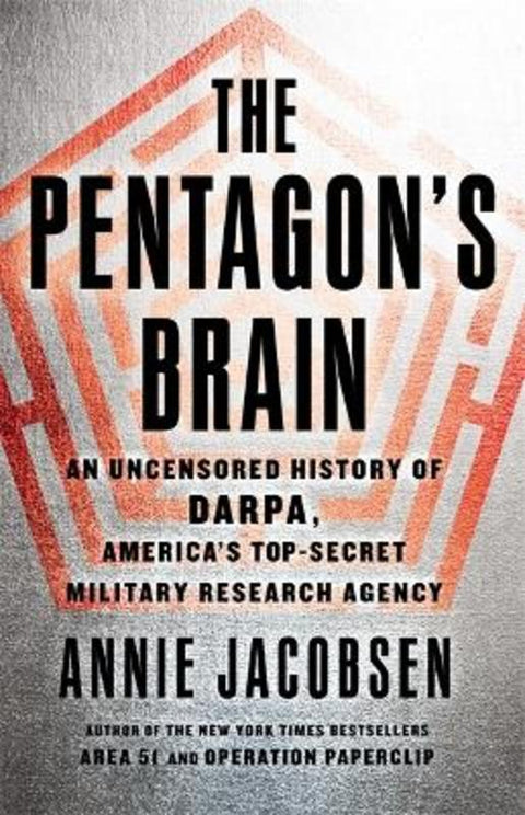 The Pentagon's Brain by Annie Jacobsen - 9780316349475