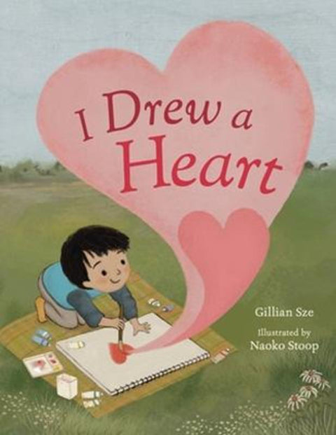 I Drew a Heart by Gillian Sze - 9780316349574