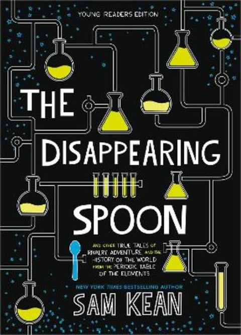 The Disappearing Spoon by Sam Kean - 9780316388276