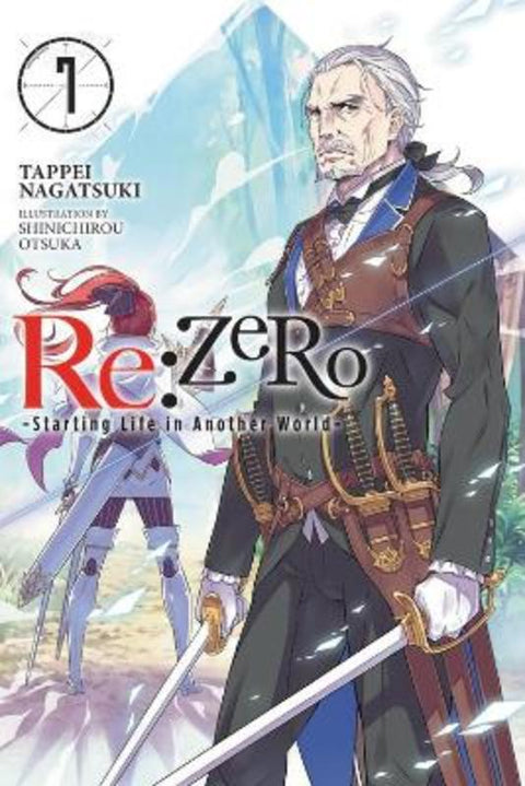 RE:ZERO, Vol. 7 (Novel) by Tappei Nagatsuki - 9780316398497