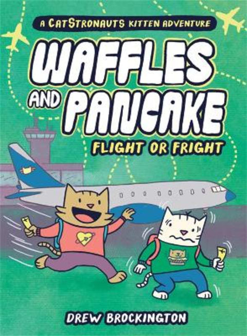 Waffles and Pancake: Flight or Fright by Drew Brockington - 9780316500449